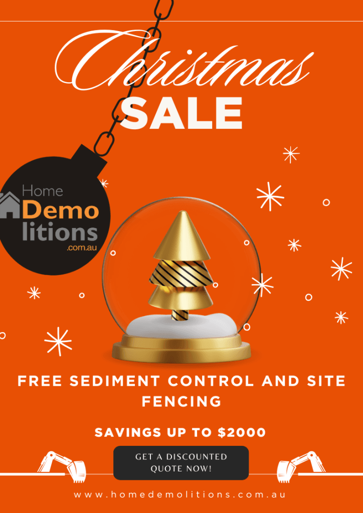 Celebrate this Christmas with Home Demolitions' exclusive sale! Adorned with a gold tree ornament, our offer includes free sediment control, site fencing, and savings up to $2000. Don't miss the chance for festive savings on all your home demolition needs!